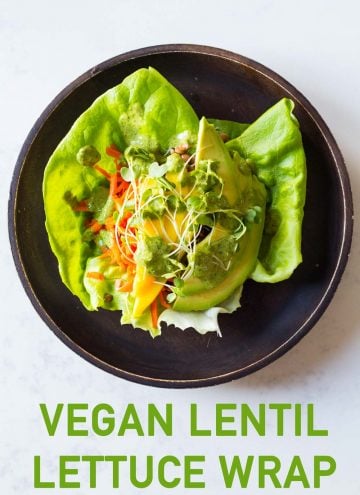Top view of Vegan Lentil Lettuce Wrap with text overlay.