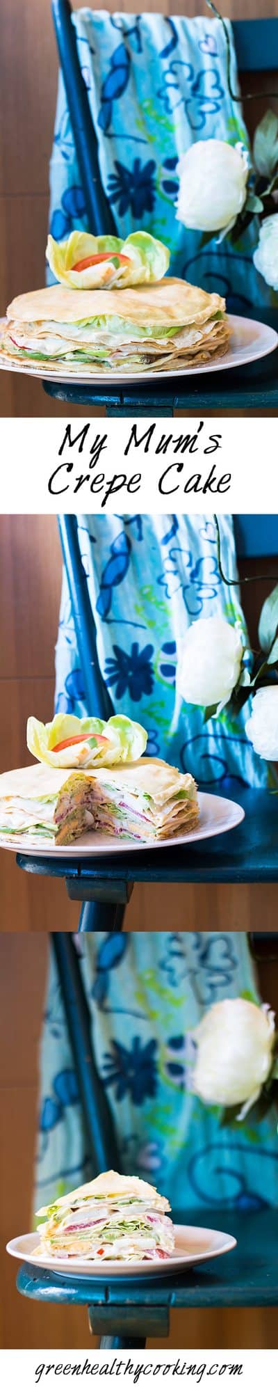 Collage of My Mum's Crepe Cake images with text overlay for Pinterest.