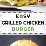 Collage of Easy Grilled Chicken Burger images with text overlay for Pinterest.