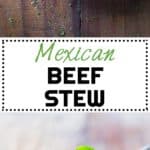 Snowy and cold winter days scream for hearty Mexican Beef Stew topped with delicious avocado, spicy jalapeño, crispy tortilla and juicy lime wedges!