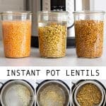 how to cook lentils instant pot lentils recipe Foto collage of step by step process on how to cook lentils in the Instant Pot for Pinterest.